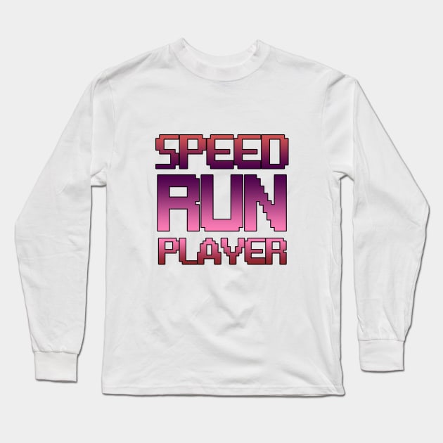 Speedrun player Long Sleeve T-Shirt by Treycc